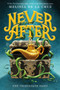 Never After: The Thirteenth Fairy - 9781250808301 by Melissa de la Cruz, 9781250808301