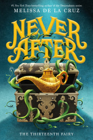 Never After: The Thirteenth Fairy - 9781250808301 by Melissa de la Cruz, 9781250808301