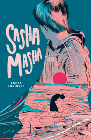 Sasha Masha - 9781250802637 by Agnes Borinsky, 9781250802637