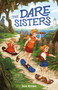 The Dare Sisters - 9781250802071 by Jess Rinker, 9781250802071