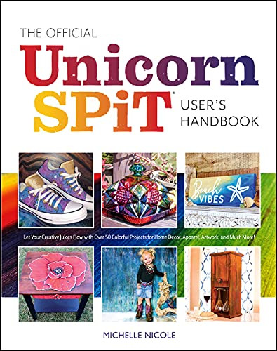 The Official Unicorn SPiT User's Handbook by Michelle Nicole, 9781681987194