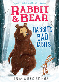 Rabbit & Bear: Rabbit's Bad Habits - 9781645177104 by Julian Gough, Jim Field