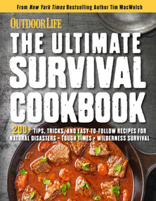 The Ultimate Survival Cookbook: 200+ Easy Meal-Prep Strategies for Making by Weldon Owen, 9781681887029