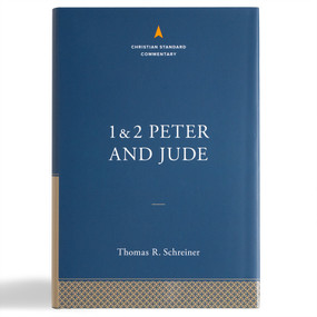 1-2 Peter and Jude: The Christian Standard Commentary by Thomas R. Schreiner, 9781535928076