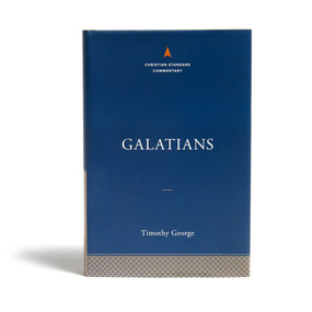 Galatians: The Christian Standard Commentary by Timothy George, 9781535946414