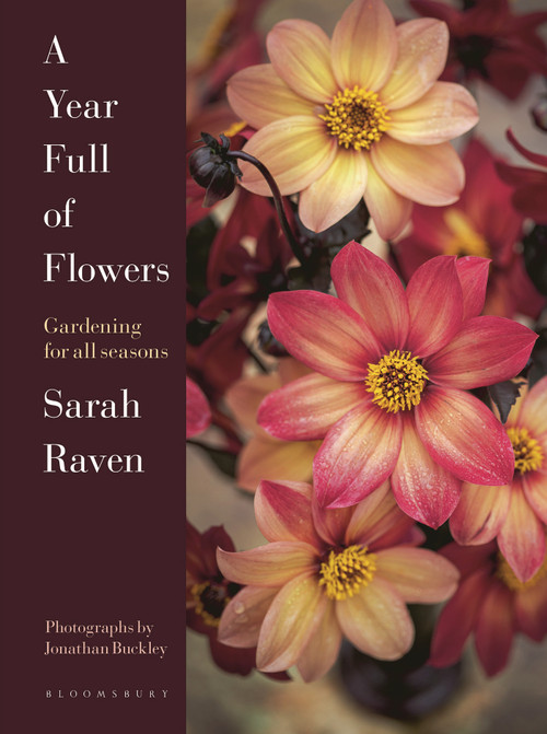 A Year Full of Flowers (Gardening for all seasons) by Sarah Raven, Jonathan Buckley, 9781526626110