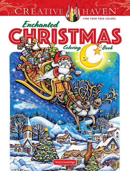 Creative Haven Enchanted Christmas Coloring Book by Teresa Goodridge, 9780486846675