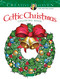 Creative Haven Celtic Christmas Coloring Book by Cari Buziak, 9780486846972