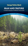 Man and Nature (Or, Physical Geography as Modified by Human Action) by George Perkins Marsh, 9780486847283