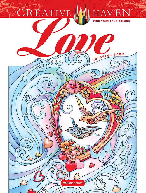 Creative Haven Love Coloring Book by Marjorie Sarnat, 9780486847542