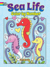 Sea Life Color by Number by Noelle Dahlen, 9780486847566