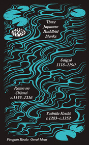 Three Japanese Buddhist Monks by Various, Meredith McKinney, 9780241472910
