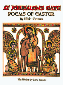 At Jerusalem's Gate (Poems of Easter) by Nikki Grimes, David Frampton, 9780802851833