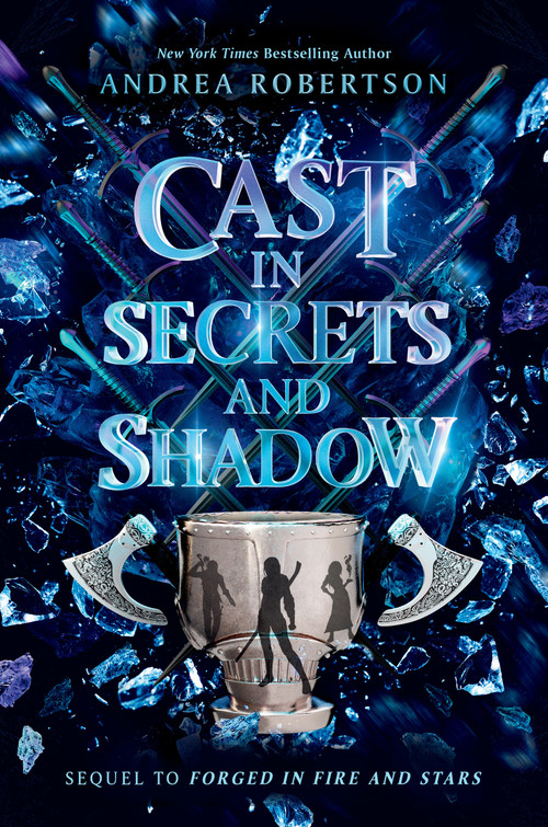 Cast in Secrets and Shadow by Andrea Robertson, 9780399164231