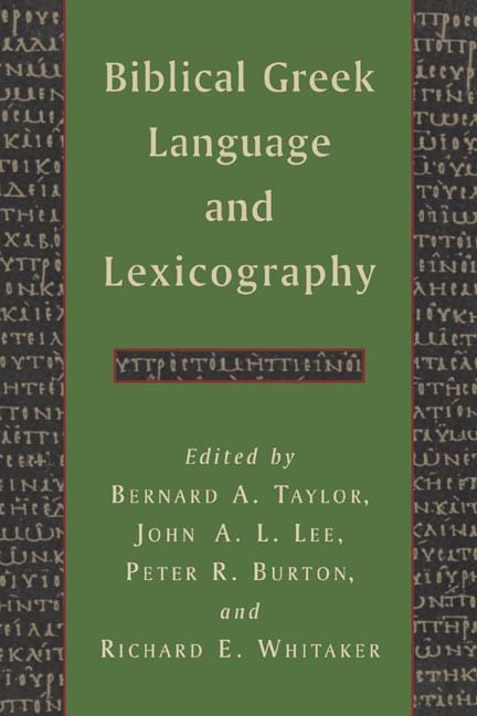 Biblical Greek Language and Lexicography by Bernard A. Taylor, 9780802863355