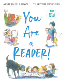 You Are a Reader! / You Are a Writer! by April Jones Prince, Christine Davenier, 9780823446254