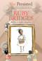 She Persisted: Ruby Bridges by Kekla Magoon, Chelsea Clinton, Alexandra Boiger, Gillian Flint, 9780593115879