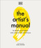 The Artist's Manual (The definitive art sourcebook: media, materials, tools, and techniques) by Rob Pepper, 9780744033762