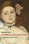The Ribbon at Olympia's Throat by Michel Leiris, Marc Auge, Christine Pichini, 9781635900842