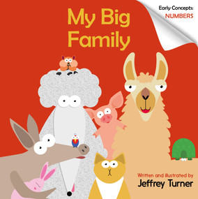My Big Family (Early Concepts: Numbers) by Jeffrey Turner, 9780764360053