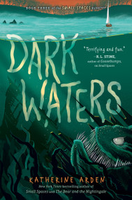 Dark Waters by Katherine Arden, 9780593109151