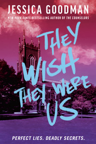 They Wish They Were Us - 9780593114315 by Jessica Goodman