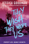 They Wish They Were Us - 9780593114315 by Jessica Goodman