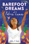 Barefoot Dreams of Petra Luna by Alda P. Dobbs, 9781728234656