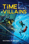 Time Villains - 9781728245744 by Victor PiÃ±eiro, 9781728245744