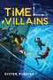Time Villains - 9781728245744 by Victor Piñeiro, 9781728245744