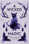 A Wicked Magic - 9780593117279 by Sasha Laurens, 9780593117279