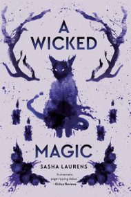 A Wicked Magic - 9780593117279 by Sasha Laurens, 9780593117279