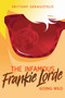 The Infamous Frankie Lorde 2: Going Wild by Brittany Geragotelis, 9781645950578