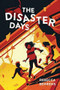 The Disaster Days - 9781728246475 by Rebecca Behrens, 9781728246475