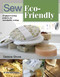 Sew Eco-Friendly (25 reusable projects for sustainable sewing) by Debbie Shore, 9781782219262