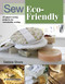 Sew Eco-Friendly (25 reusable projects for sustainable sewing) by Debbie Shore, 9781782219262