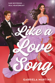 Like a Love Song by Gabriela Martins, 9780593382073