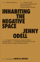 Inhabiting the Negative Space by Jenny Odell, 9783956795817