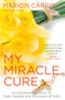 My Miracle Cure by John Scally, Marion Carroll, 9781785302930