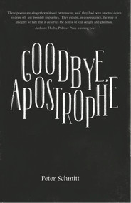 Goodbye, Apostrophe by Peter Schmitt, 9781646030545