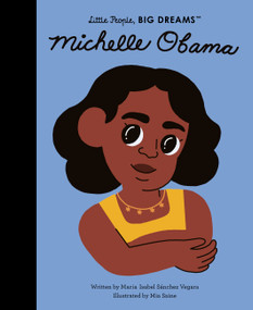 Michelle Obama - 9780711259423 by Maria Isabel Sanchez Vegara, Mia Saine, 9780711259423