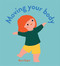 Moving Your Body by Beci Orpin, 9780734419415