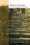 The Future of Biblical Archaeology (Reassessing Methodologies and Assumptions) by Alan R Millard, James K. Hoffmeier, 9780802821737