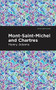 Mont-Saint-Michel and Chartres - 9781513267708 by Henry Adams, Mint Editions, 9781513267708