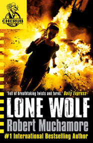 CHERUB: Lone Wolf (Book 16) by Robert Muchamore, 9781444914115