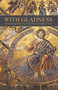 With Gladness (Answering God's Call in Our Everyday Lives) by Christopher H. Martin, 9780880284967
