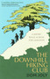 The Downhill Hiking Club (A short walk across the Lebanon) by Dom Joly, 9781472128430