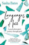 Languages of Loss (A psychotherapist's journey through grief) by Sasha Bates, 9781529317169