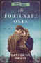 The Fortunate Ones by Catherine Hokin, 9781538705018