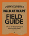 Wild at Heart Field Guide Revised Edition (Discovering the Secret of a Man's Soul) by John Eldredge, 9780310135647